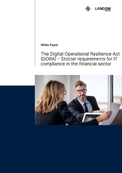 Cover image of the LANCOM whitepaper “DORA-IT-Compliance in the financial sector”: White-dark blue background (1/2 white on top and 1/2 dark blue on bottom) with photograph of a bank consulting situation between a young woman and a middle-aged man with gray hair and glasses, as well as the title of the whitepaper and the R&S and LANCOM logo